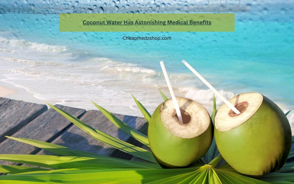 Coconut Water Has Astonishing Medical Benefits