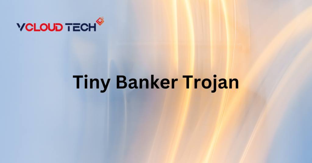 Tiny-Banker-Trojan