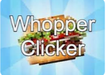 How Whopper Clicker Game Is More Than Just Online Game